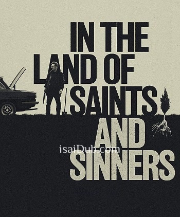in-the-land-of-saints-and-sinners-2023